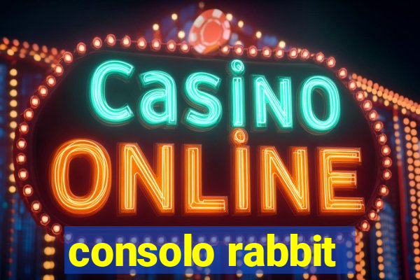 consolo rabbit